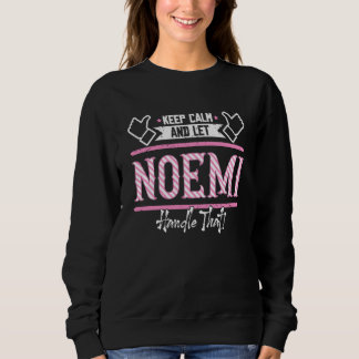 Sweatshirt Naomi Keep Calm and let Naomi Handle that  1