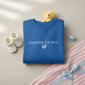 Sweatshirt Napping for Two , Cute Pregnancy Reveal 