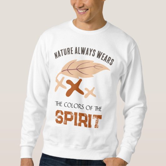 Sweatshirt "Nature Always Wears" Leaf (Devant)