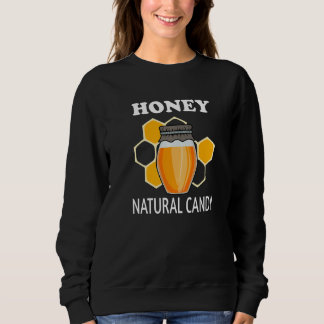 Sweatshirt Nature Honey Ironic Saying Beekeeping Wildlife  