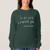 Sweatshirt Nature Simple Fleur et Citation Cosy Green Femmes (Devant)