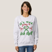Sweatshirt Naughty Holiday (Devant entier)