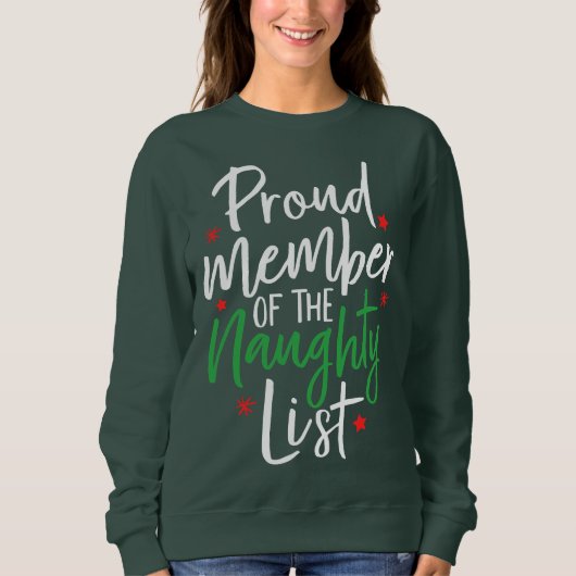 Sweatshirt Naughty List Fier Membre Funny Noël (Devant)