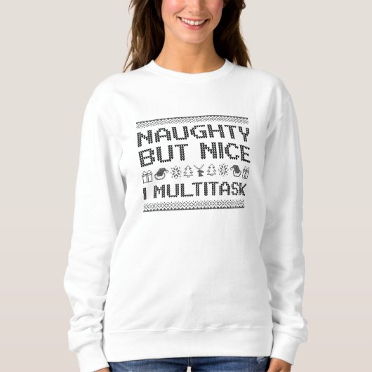 Sweatshirt Naughty Mais Nice Je Multitask (Devant)