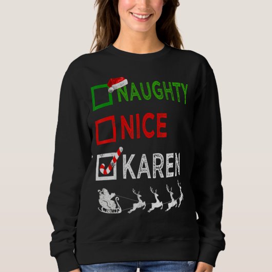 Sweatshirt Naughty Nice Karen Pajamas de Noël Santa Hat Xma (Devant)