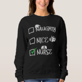 Sweatshirt Naughty Nice Nurse (Devant)