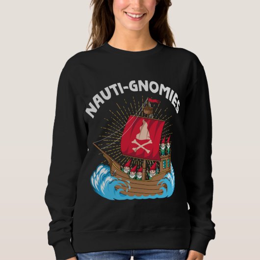 Sweatshirt Nauti Gnomies Sailing Nordic Pirate Gnomes (Devant)