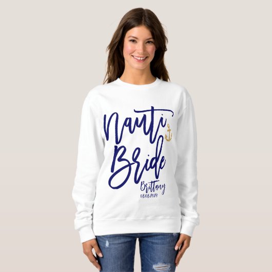 Sweatshirt Nauti Mariée Funny Bleu Moderne Calligraphie (Devant entier)