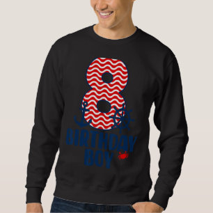 Sweatshirt Nautique 8e anniversaire Boy Sailers 8 an Old B Da