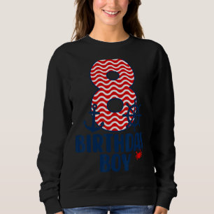 Sweatshirt Nautique 8e anniversaire Boy Sailers 8 an Old B Da