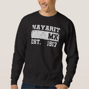 Sweatshirt Nayarit Mexico Est 1917 Retro Vintage en détresse