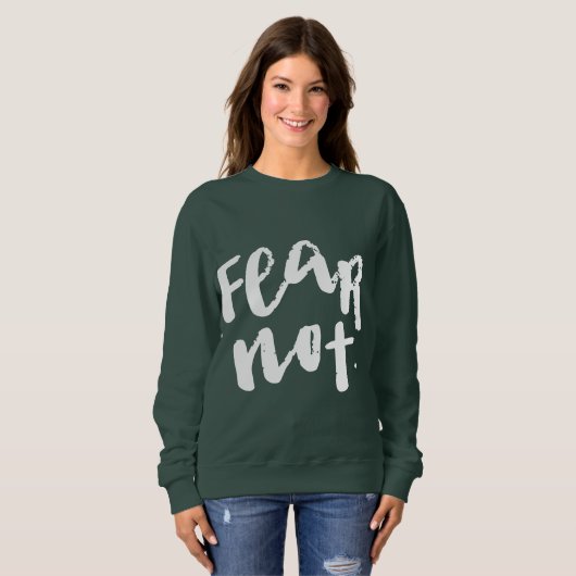 Sweatshirt N'ayez pas peur (Devant entier)