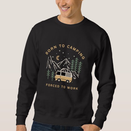 Sweatshirt Né au camp, forcé au travail - Retro Camper Van (Devant)