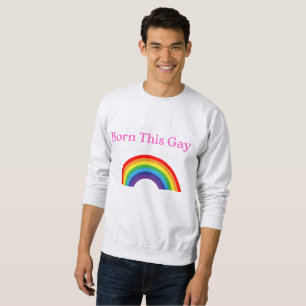 sweatshirt "Né ce gay" - Loud, Fier et Cosy
