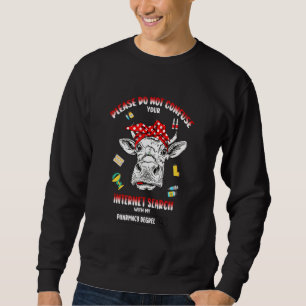 Sweatshirt Ne Confonds Pas Votre Recherche Internet Avec Mon