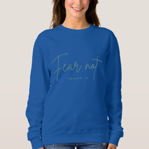 Sweatshirt "Ne crains pas." Ésaïe 41:10