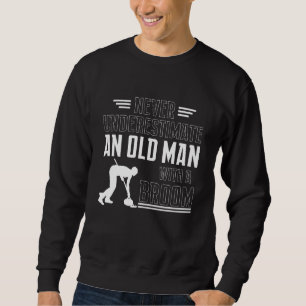 Sweatshirt Ne Jamais Sous-Estimer Un Vieux Homme Avec Un Curl