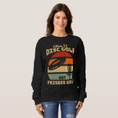 Sweatshirt Ne l'appelez pas Frisbee Golf - Disque Golf (Devant entier)
