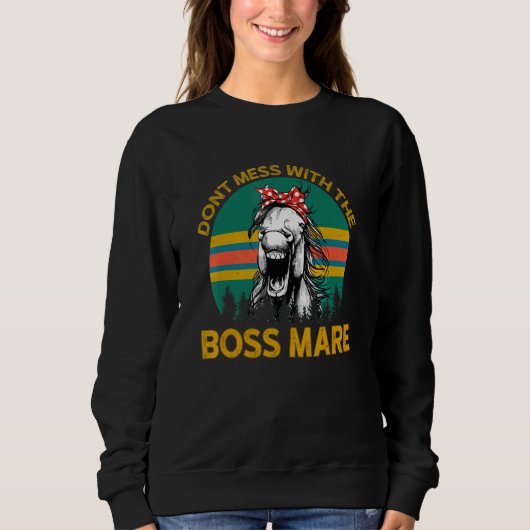 Sweatshirt Ne Manquez Pas Avec Le Boss Mare Horseback Riding  (Devant)