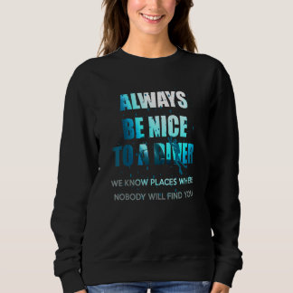 Sweatshirt Ne Manquez Pas De Faire De La Plongée Sous-Marine