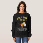 Sweatshirt Ne Me Parlez Pas Je Compte Pour Les Technologies P (Devant entier)