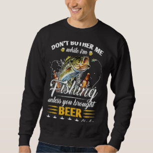 Sweatshirt Ne M'Embrasse Pas Pendant Que Je Pêche À Moins Que