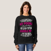 Sweatshirt Ne Mess Pas Avec Maman De Poodle (Devant entier)