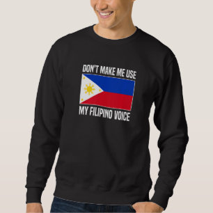 Sweatshirt Ne m'oblige pas à utiliser ma voix philippine phil