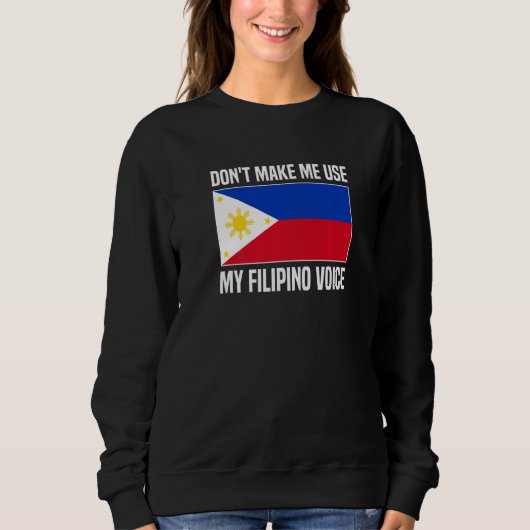 Sweatshirt Ne m'oblige pas à utiliser ma voix philippine phil (Devant)