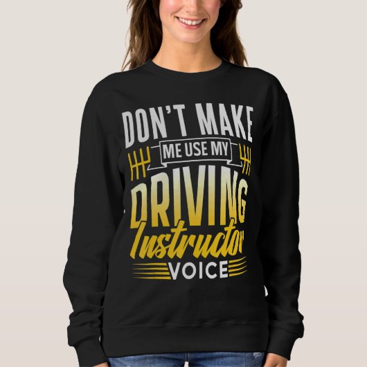 Sweatshirt Ne m'oblige pas à utiliser mon instructeur de cond (Devant)