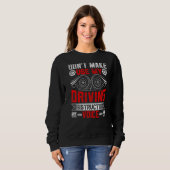 Sweatshirt Ne m'oblige pas à utiliser mon instructeur de cond (Devant entier)