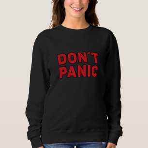 Sweatshirt Ne panique pas Vintage Trouvé sarcastique panique