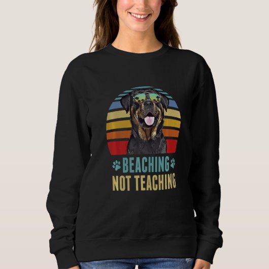Sweatshirt Ne pas enseigner Rottweiler Chien Enseignant Summ (Devant)
