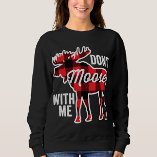 Sweatshirt Ne pas origner avec moi amusant jeu animal d'hiver