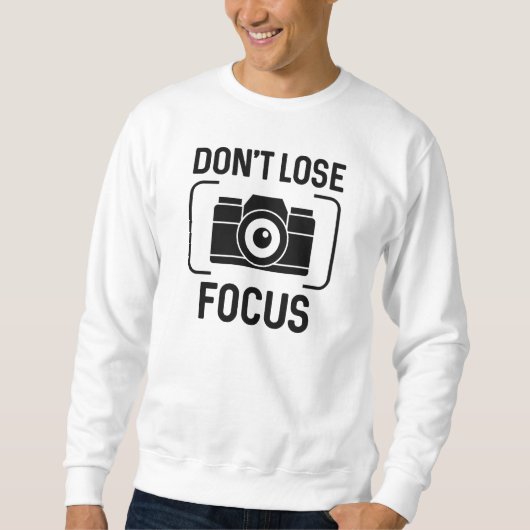 Sweatshirt Ne pas perdre de vue (Devant)