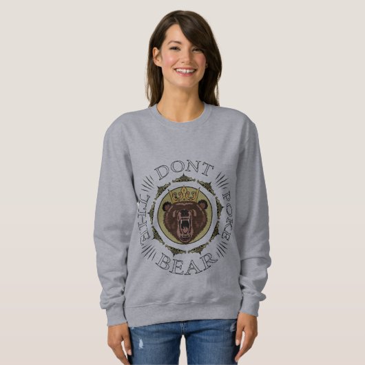 Sweatshirt Ne pique pas l'ours (Devant entier)