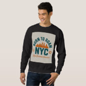 Sweatshirt Né pour errer NYC (Devant entier)