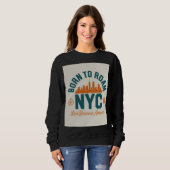 Sweatshirt Né pour errer NYC (Devant entier)