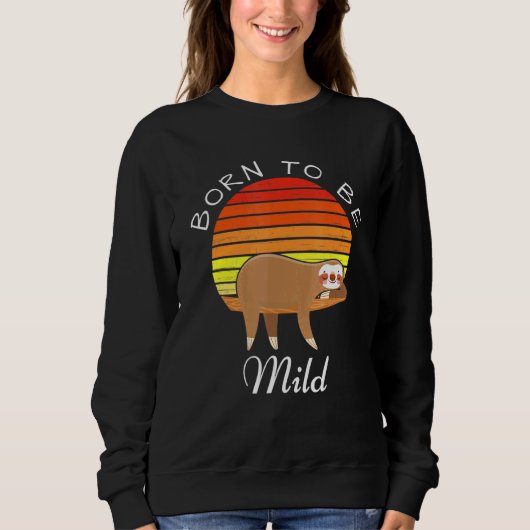 Sweatshirt Né Pour Être Mild Retro Sunset Sloth Pun (Devant)