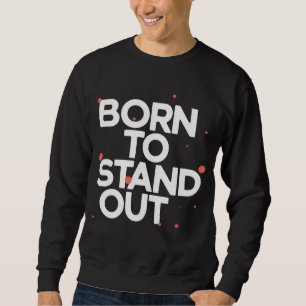 Sweatshirt Né Pour Se Retirer