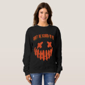 Sweatshirt Ne Sois Pas Effrayé De Moi Avec Un Visage Effrayan (Devant entier)