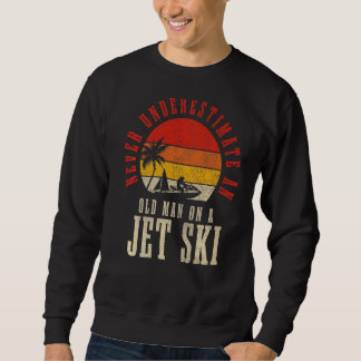Sweatshirt Ne Sous-Estimez Jamais Un Vieil Homme Sur Un Jet D