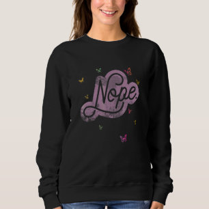 Sweatshirt Ne soyez pas une personne qui dit oui, dites non p