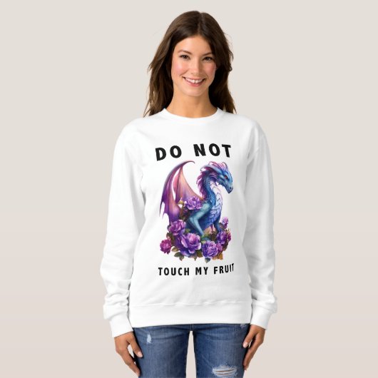 Sweatshirt Ne Touchez PAS Mon Tee Fruit (Devant entier)