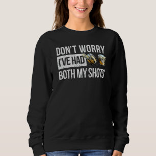 Sweatshirt Ne vous inquiétez pas, j'ai eu les deux options de