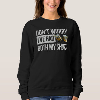 Sweatshirt Ne vous inquiétez pas, j'ai eu les deux options de