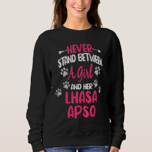 Sweatshirt Ne vous mettez jamais entre une fille et son chien