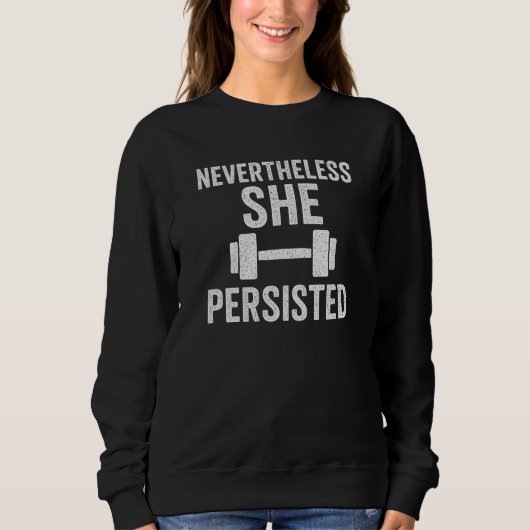Sweatshirt Néanmoins elle a persisté (Devant)