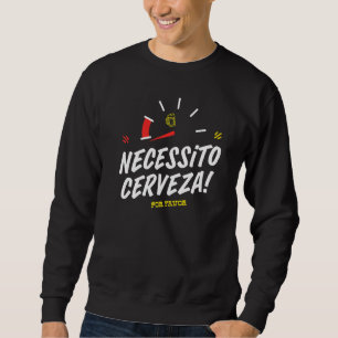 Sweatshirt Necesito Cerveza Por Favoriser Besoin De Bière Cin