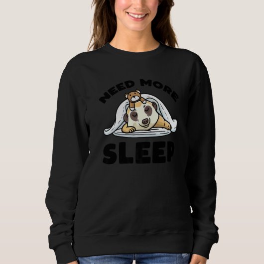 Sweatshirt Need More Sleep Napping Meerkat With Stuffed Anima (Devant)